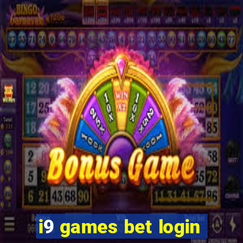 i9 games bet login